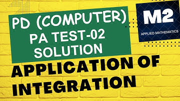 📝PA-2 Application of Integration Assignment Solution PD polytechnic Computer  Applied Mathematics