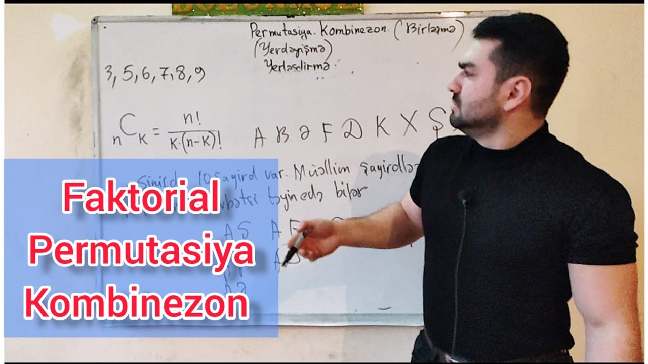 Birləşmələr nəzəriyyəsi,faktorial,permutasiya,kombinezon -mövzu izahı #riyaziyyat