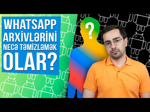 WhatsApp arxivlərini necə təmizləmək olar? | Tech-Tips #121
