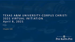 Texas A&M University-Corpus Christi Phi Kappa Phi 2020 and 2021 Virtual Ceremony - April 8, 2021