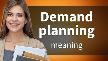 Understanding Demand Planning: A Key Business Strategy