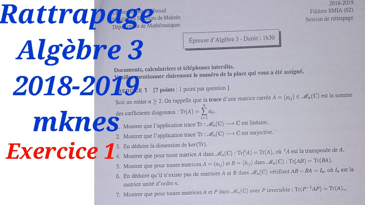 V1 #Ratrrapage #Algèbre_3 #2018_2019 Exercice 1 #mknes