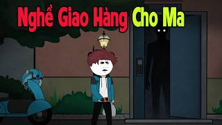 (Full Version) Nghề Giao Hàng Cho Ma | Gấu Sợ Hãi TV