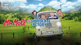 MR. MOLL & THE CHOCOLATE FACTORY - Official Movie Trailer