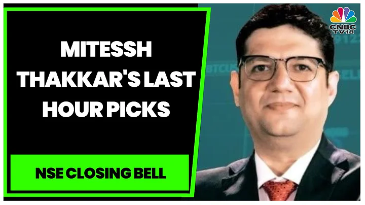 Market Strategist Mitessh Thakkar's Last Hour Strategies For Today | NSE Closing Bell | CNBC-TV18