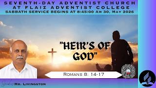 "Heir's of God" - Romans 8:14-17. -  Mr. Livingston