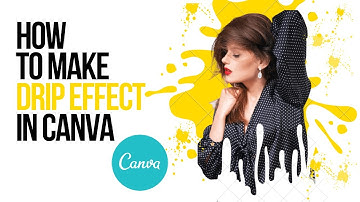 How to make drip effect in Canva | Drip effect |Canva drip effect