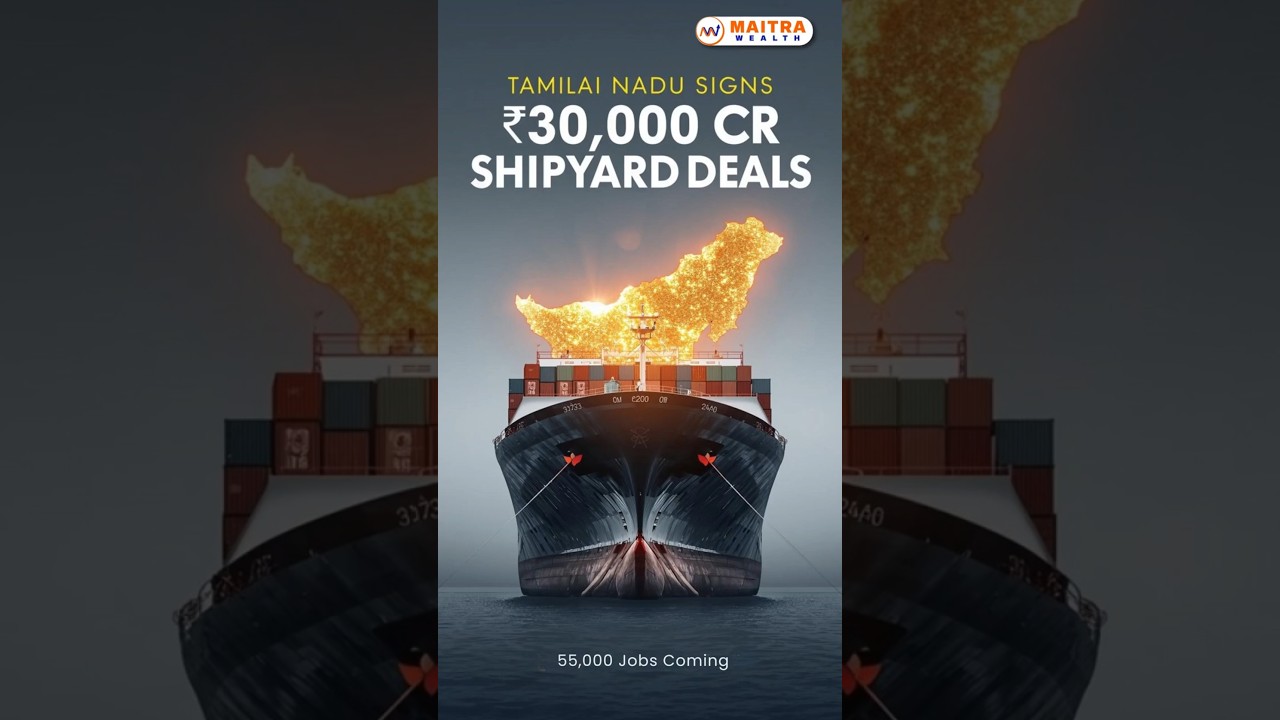 Tamilai Nadu Signs Rs30,000CR Shipyard Deals.