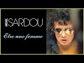 Michel sardou  etre une femme audio officiel