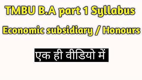 TMBU B.A part 1 Economic subsidiary syllabus | Economic Honours syllabus | #tmbu #economicsyllabus