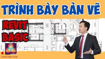Tự học Revit-CÁCH TRÌNH BÀY VIEW TRONG SHEET, CÁCH TẠO VÀ CHỈNH VIEW 3D ĐẸP