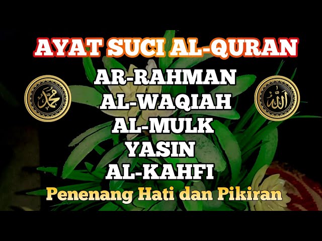 QURAN MERDU (ARRAHMAN, ALWAQIAH, ALMULK, YASIN) PENENANG HATI DAN PIKIRAN class=