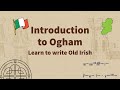 Introduction to Ogham (Ogam) plus a quick translation