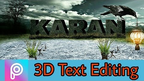 3D Text Editing in PicsArt Tutorial | 2020