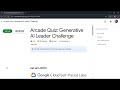 Arcade Quiz: Generative AI Leader Challenge | #qwiklabs | #osl-arc-0013