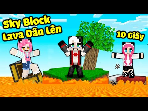 MỀU THỬ THÁCH SINH TỒN SKYBLOCK 10 GIÂY LAVA DÂN LÊN TRONG MINECRAFT*REDHOOD SỐNG TRÊN SKYBLOCK LAVA