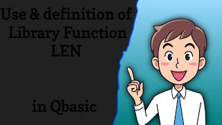 Use of Library Function LEN and What's the actual definition of LEN π