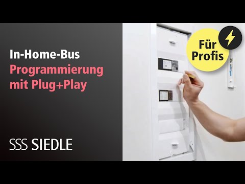 Siedle In-Home-Bus: Programmierung mit Plug+Play