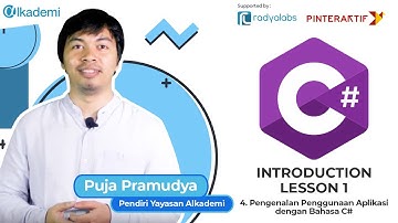 Introduction to C# | Lesson 1 - 4. Pengenalan Penggunaan Aplikasi dengan Bahasa C#