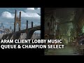 BRIDGE Of PROGRESS ARAM Client Queue Champion Select Music LoL Arcane mp3