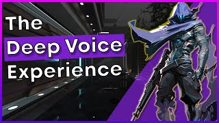 The Deep Voice Experience | Valorant