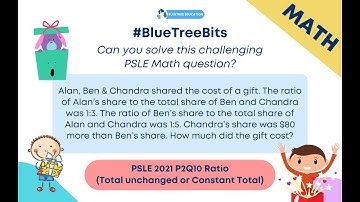 #BlueTreeBits (Math): Primary Math Ratio Concept #2 (Part 1) (Total unchanged or Constant Total)