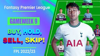 FPL Gameweek 9: BUY, HOLD, SELL & SKIP | Transfer Tips | Fantasy Premier League Tips 2022/23