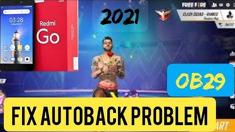 How to fix auto back problem in redmi go / free fire / ob29 / Redmi go