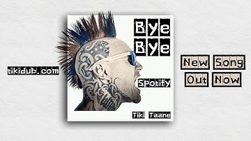 Bye Bye Spotify by Tiki Taane - VISUALIZER