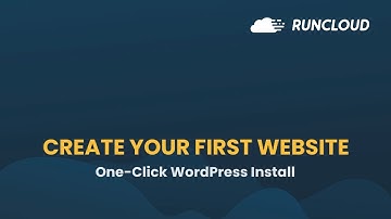 How To Create Your WordPress Website With RunCloud - One-Click WordPress Install