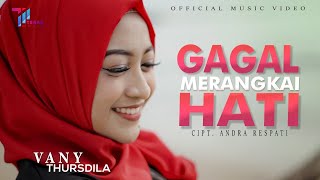 GAGAL MERANGKAI HATI - Vany Thursdila | REMIX (Official Music Video)