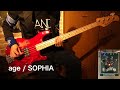 #119 age / SOPHIA のベースを弾いてみた