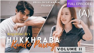 Hukkhraba Kundo Pareng Vol.II—Eise Nanggini | Full Episodes (A) | Paenubi Yaikhom | Nungshithoi RK