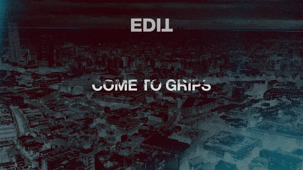 edIT - Come To Grips (Full Album)