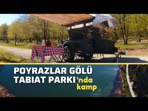Sakarya Poyrazlar Gölü Tabiat Parkı'nda Bahar Kampı | Neden Çarpışantürk Kamp Römorku Aldık?