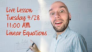 Live Lesson - Linear Equations | Math Help