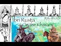Ibn Rusta On The Khazars 903 913 AD Primary Source Ibn Rusta On The Khazars 903 913 AD Primary Source