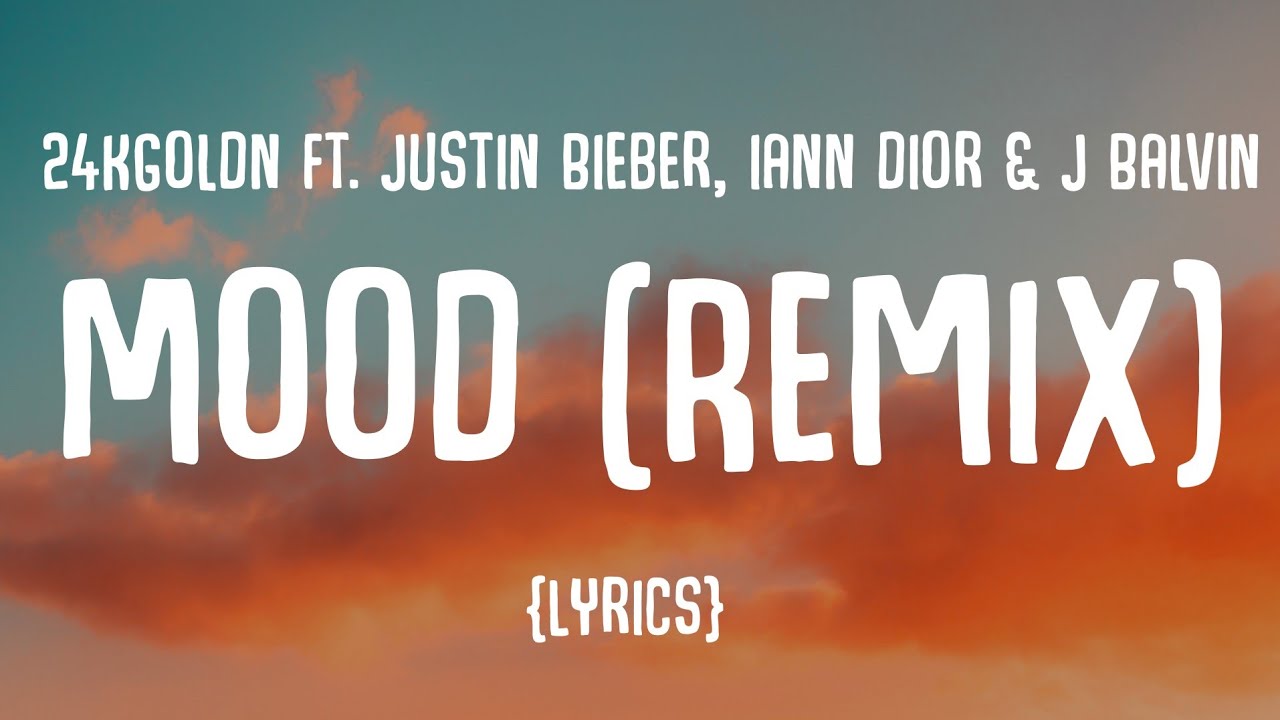 Featured image of post 24Kgoldn Justin Bieber J Balvin Iann Dior - Mood (Remix - Official Lyric Video) / The two have enlisted justin bieber and j balvin for a superstar remix to the big hit today.