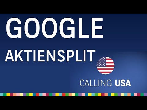 Aktiensplit bei Google  - Calling USA vom 14.07.2022