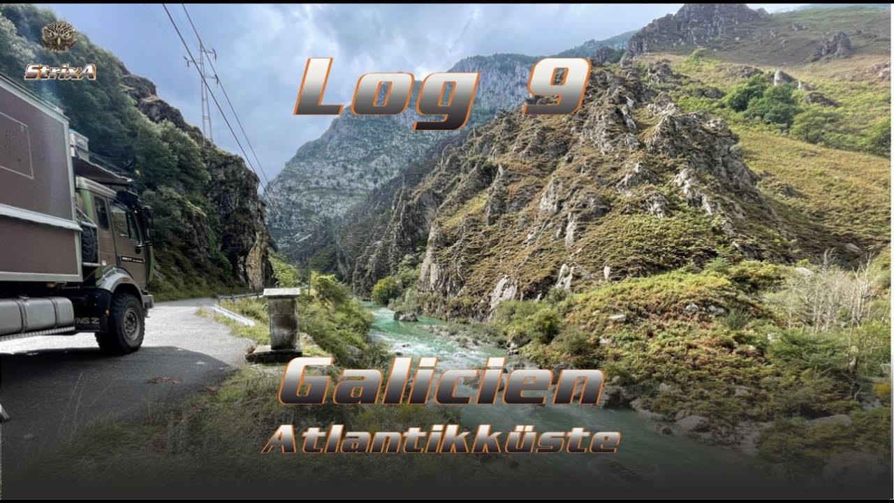 Log 9  Galizien & Atlantikküste mit dem Weltreisemobil