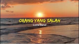 Luvia Band - Orang Yang Salah (Speed Up, Reverb)