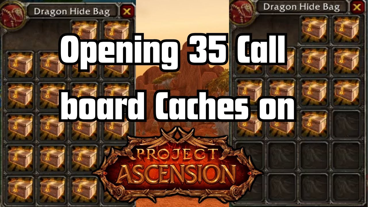 Opening 35 Call board Caches! Project Ascension Season 9! - YouTube