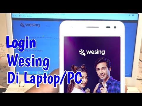 Cara Login Aplikasi Wesing Di Laptop / PC