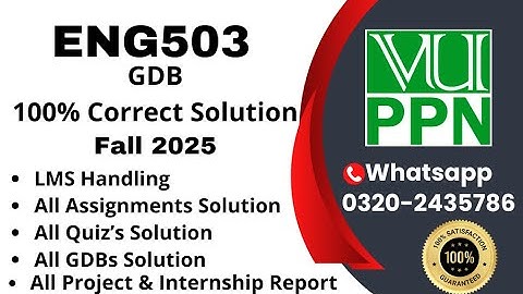 ENG503 GDB 100% Correct Solution Fall 2025 ENG503 GDB  Solution 2025 #rng503 #eng503gdb #vuppn