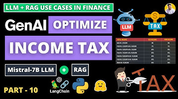 GenAI Income Tax Optimization [India 2024 Tax Slabs]  | LLM + RAG ChromaDB | Zypher 7B LLM