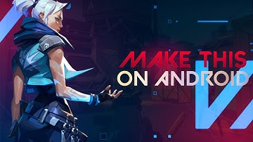 Make this cool gaming valorant thumbnail on android