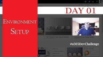 Day 01: Environment Setup for SharePoint Developer Framework #o365DevChallenge
