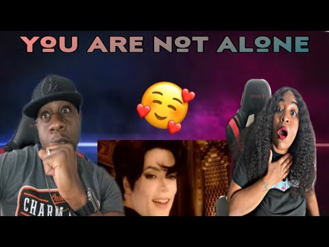 OUR FIRST TIME WATCHING MICHAEL JACKSON - YOU ARE NOT ALONE (REACTION)