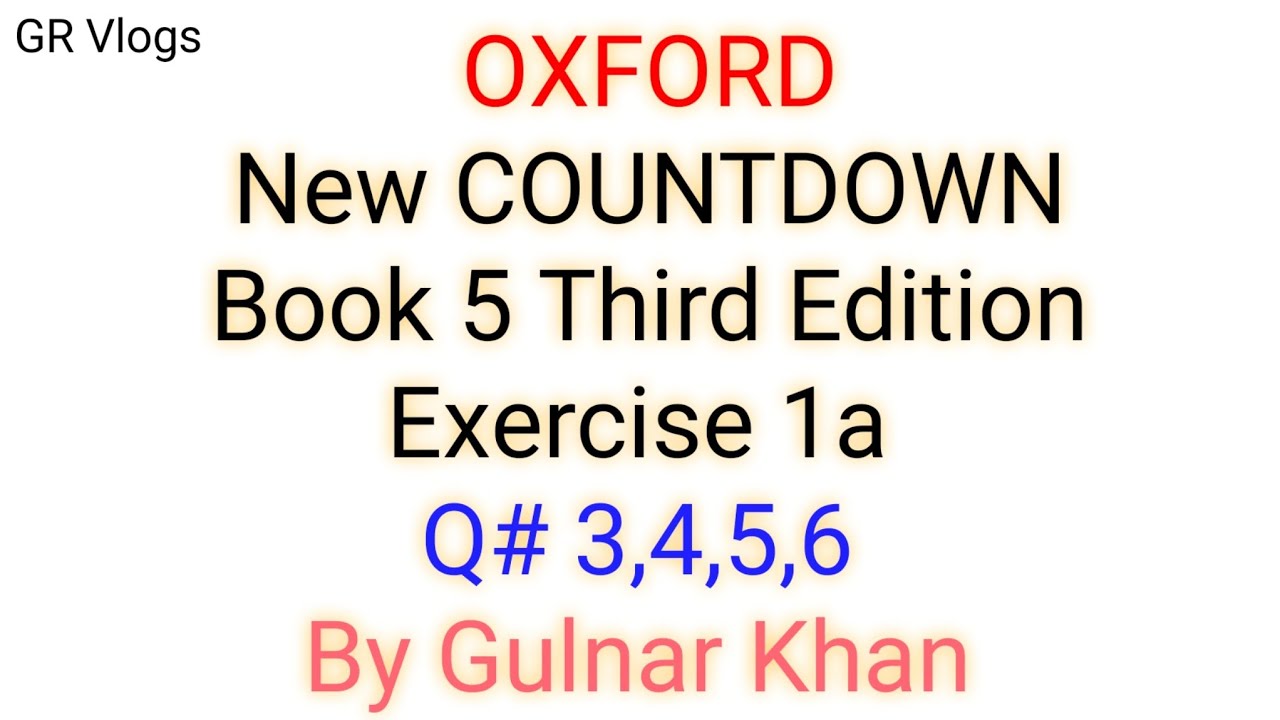 Maths || Class Five (5) || Exercise # 1-a || Oxford Countdown Series ...