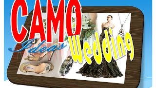 Camo Wedding Ideas - Camo Wedding Decorations